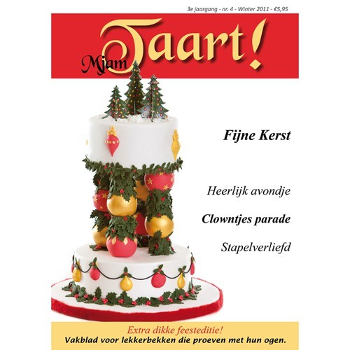 MjamTaart! Dutch Cake Decoration Magazine Winter 2011
