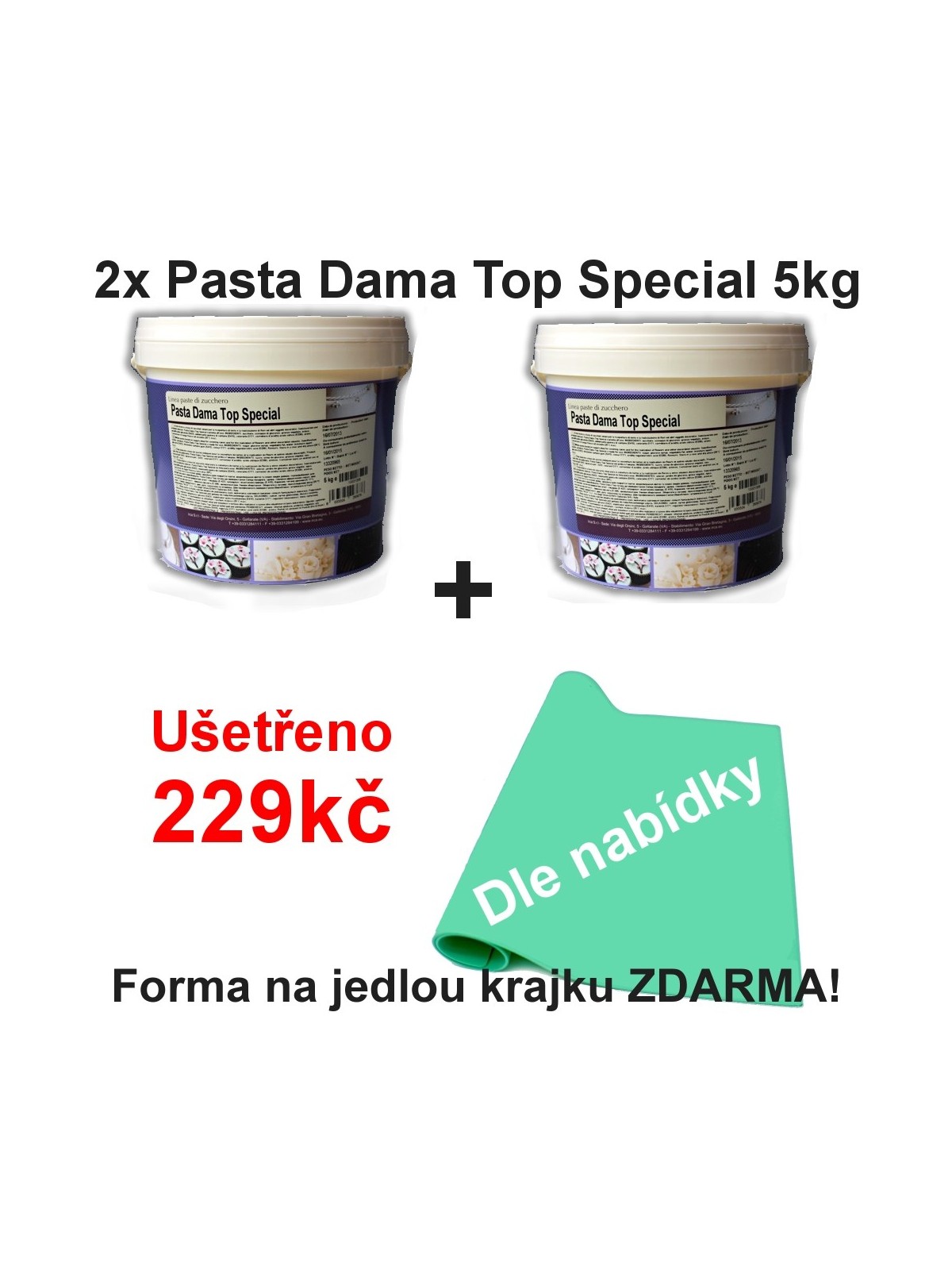 2x Pasta Dama TOP Special - 5kg + lace for free